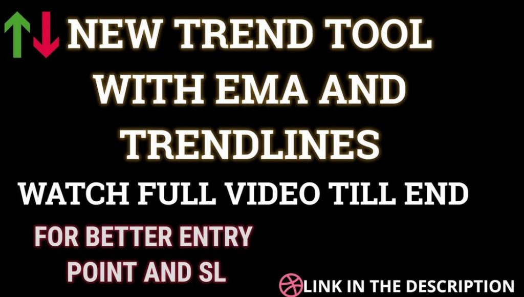 New Trend TOOL with EMA and TRENDLINES (ENTRY POINT AND SL )