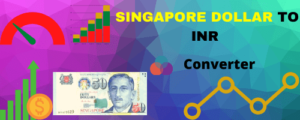 Read more about the article [SGD to INR] रु I 1 Singapore Dollar to Indian Rupee
