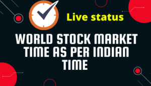 Read more about the article world stock market timings as per indian time I updated
