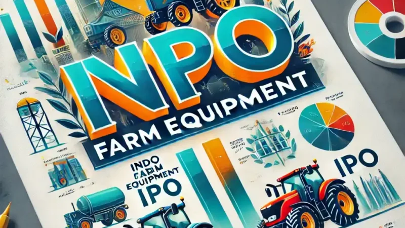 Indo Farm Equipment IPO ke sabhi zaruri details aur price band.